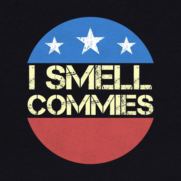I Smell Commies by CoolandCreative